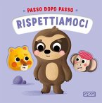 Rispettiamoci. Passo dopo passo