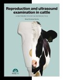 Reproduction and Ultrasound Examination in Cattle. a New Perspective on the Oestrous Cycle Reproduction and Ultrasound Examination in Cattle. a New Perspective on the Oestrous Cycle
