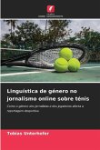 Linguística de género no jornalismo online sobre ténis Linguística de género no jornalismo online sobre ténis