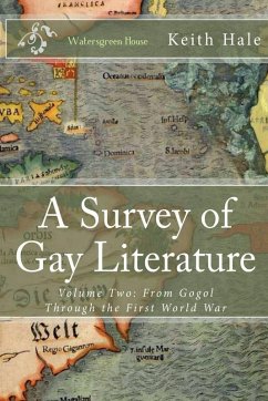 A Survey of Gay Literature, Volume Two - Hale, Keith A Survey of Gay Literature, Volume Two - Hale, Keith