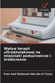 Wp¿yw terapii ultrad¿wi¿kowej na mi¿¿niaki podsurowicze i ¿ród¿cienne