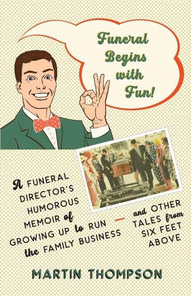 Funeral Begins with Fun! Funeral Begins with Fun!