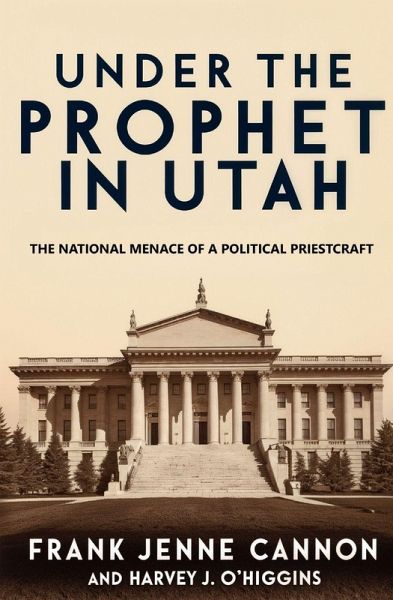 Under the Prophet in Utah