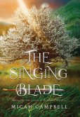 The Singing Blade The Singing Blade