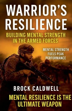 Warrior's Resilience - Caldwell, Brock Warrior's Resilience - Caldwell, Brock