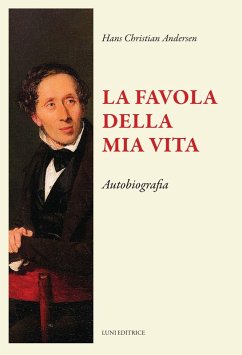 La favola della mia vita - Andersen, Hans Christian