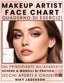 Makeup Artist Face Chart Quaderno di esercizi Makeup Artist Face Chart Quaderno di esercizi