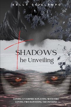 Shadows - The Unveiling - Scialampo, Kelly A