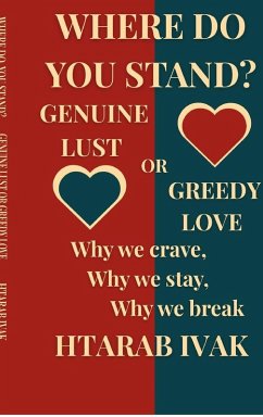 Cover Where Do You Stand? Genuine Lust or Greedy Love?
