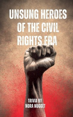 Cover Unsung Heroes of the Civil Rights Era