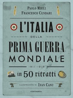 Cover L' Italia della prima guerra mondiale in 50 ritratti