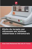 Efeito da terapia por ultrassom em miomas subserosos e intramurais Efeito da terapia por ultrassom em miomas subserosos e intramurais