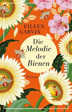 Die Melodie der Bienen - Garvin, Eileen