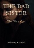 The Bad Sister The Bad Sister
