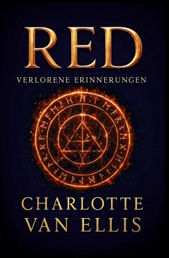 RED - Verlorene Erinnerungen - van Ellis, Charlotte RED - Verlorene Erinnerungen - van Ellis, Charlotte