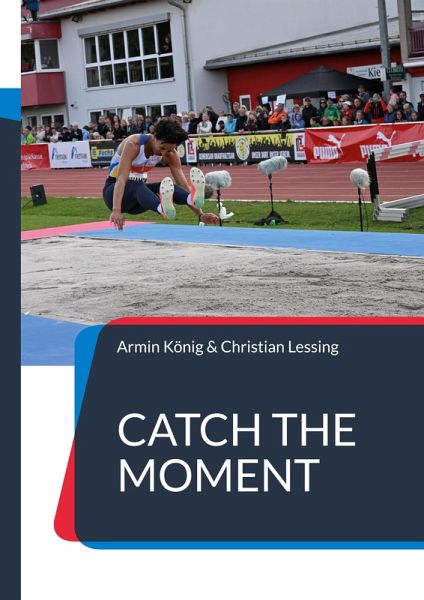Catch the moment
