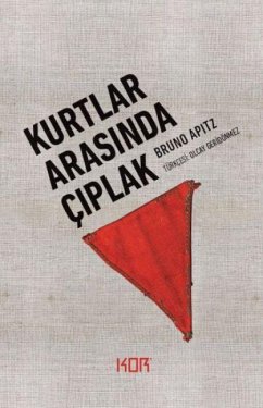 Kurtlar Arasinda Ciplak - Apitz, Bruno