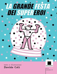 Cover La grande festa dei supereroi