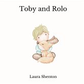 Toby and Rolo Toby and Rolo