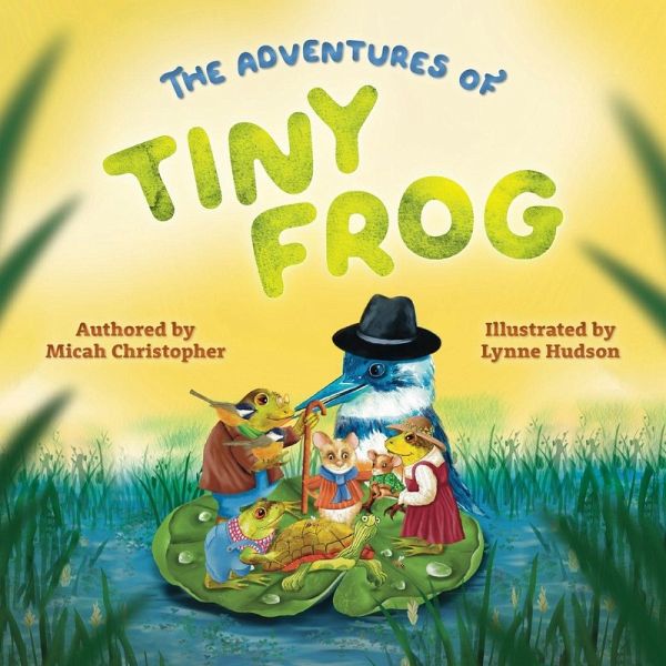 The Adventures of Tiny Frog The Adventures of Tiny Frog