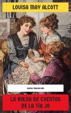La bolsa de cuentos de la tía Jo (eBook, ePUB) La bolsa de cuentos de la tía Jo (eBook, ePUB)