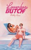 Loverboy Butch Loverboy Butch