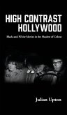High Contrast Hollywood