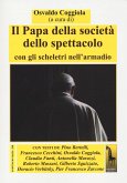 Il papa della società dello spettacolo