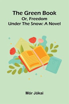 Cover The Green Book; Or, Freedom Under The Snow