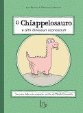 Il chiappelosauro e altri dinosauri sconosciuti Il chiappelosauro e altri dinosauri sconosciuti