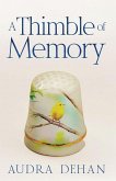 A Thimble of Memory A Thimble of Memory