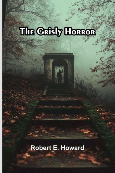 The Grisly Horror The Grisly Horror
