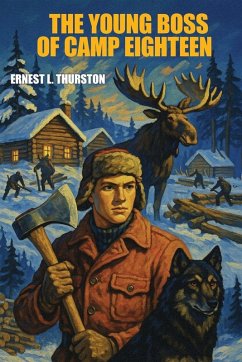 The Young Boss of Camp Eighteen