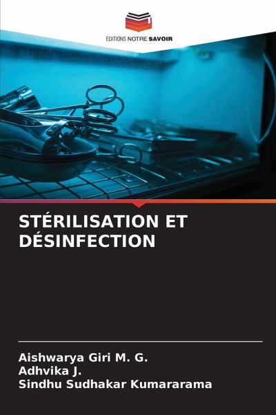 STÉRILISATION ET DÉSINFECTION STÉRILISATION ET DÉSINFECTION
