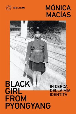 Cover Black girl from Pyongyang. In cerca della mia identità