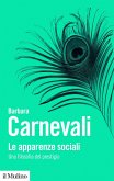 Le apparenze sociali. Una filosofia del prestigio