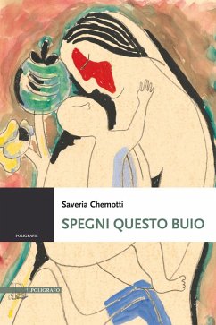 Spegni questo buio - Chemotti, Saveria