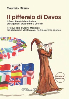 Cover Il pifferaio di Davos. Il 'Great Reset' del capitalismo: protagonisti, programmi e obiettivi. Il Nuovo (dis-) Ordine Mondiale: dal globalismo ideologico al multipolarismo caotico