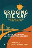 Bridging the Gap