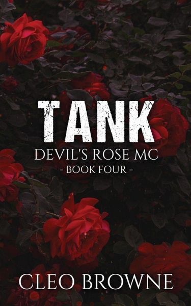 Tank - Devil's Rose MC Book Four Tank - Devil's Rose MC Book Four
