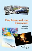 Vom Leben und vom leben lassen Vom Leben und vom leben lassen