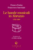 Le bande musicali in Abruzzo Le bande musicali in Abruzzo