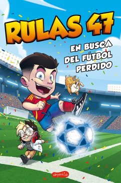 Cover Rulas 47 en busca del fútbol perdido (eBook, ePUB)