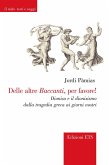 Delle altre Baccanti, per favore! Dioniso e il dionisismo dalla tragedia greca ai giorni nostri