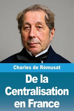 Cover De la Centralisation en France
