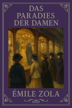 Das Paradies der Damen (eBook, ePUB) - Zola, Emile