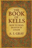 The Book of Kells The Book of Kells