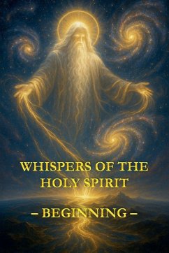 Whispers of the Holy Spirit - Beginning - Of God, Child Whispers of the Holy Spirit - Beginning - Of God, Child