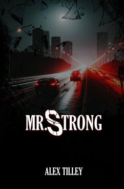 Mr. Strong - Tilley, Alex Mr. Strong - Tilley, Alex
