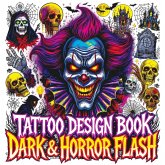 Tattoo Design Book - Dark & Horror Flash
